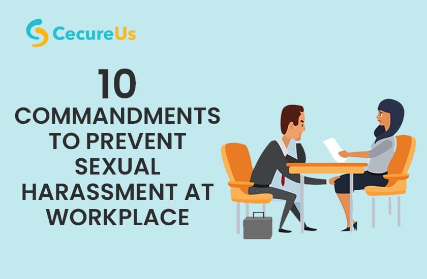 10 Commandments of Sexual Harassment at Workplace Act - Prevention of ...