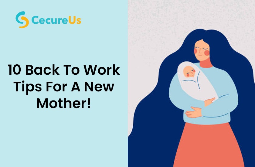 10-back-to-work-tips-for-a-new-mother-prevention-of-sexual-harassment