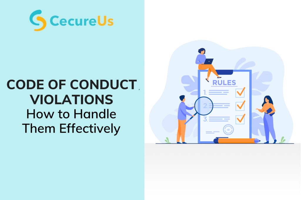 Code of Conduct Violations: How to Handle Them Effectively - Prevention ...